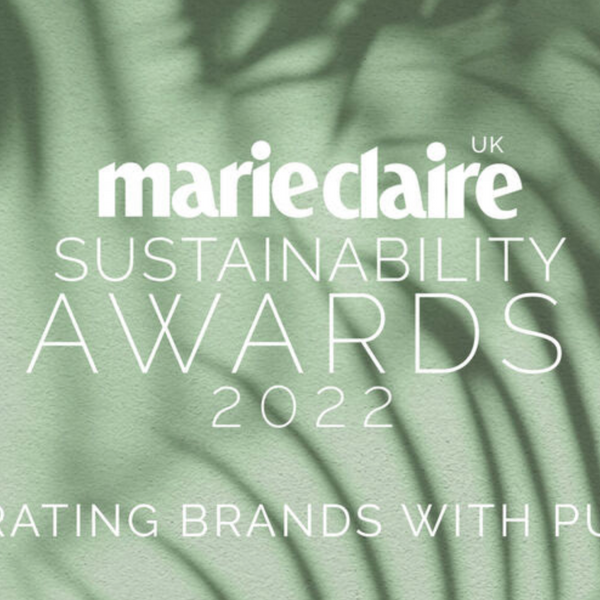 Marie Claire UK Sustainability Awards: Winner of 'Highly Commended'